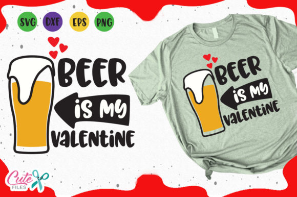 Beer is My Valentine