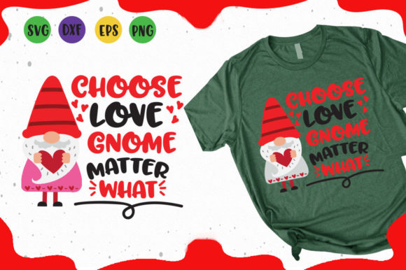 Choose Love Gnome Matter What: A Modern Approach to Personal Expression