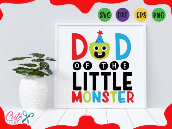 Dad of the Birthday Monster: A Creative Resource for Personalized Designs