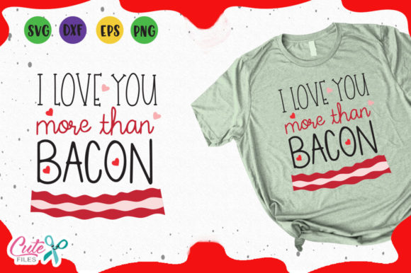 I Love You More Than Bacon: A Creative Expression for Personalized Creations