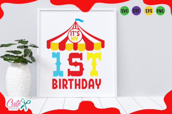 It’s My 1st Birthday Circus: A Creative Design Resource for Modern Creators