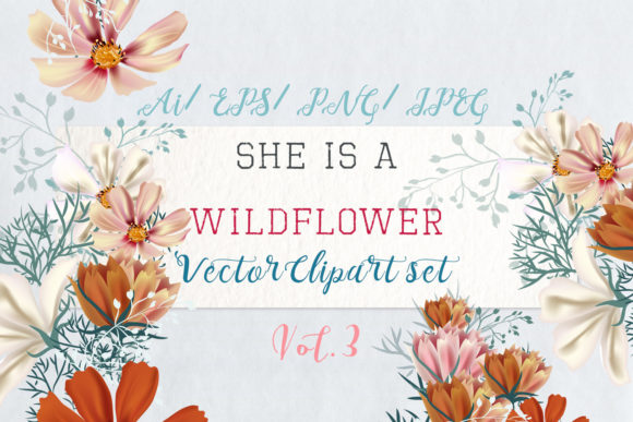 She is Wildflower Vector Clip Art Set 3: A Versatile Floral Design Collection for Creative Projects
